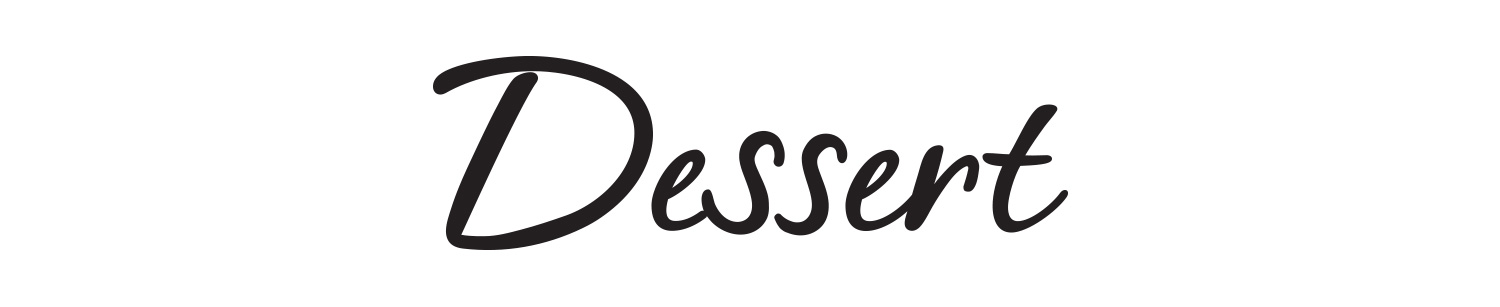 Dessert